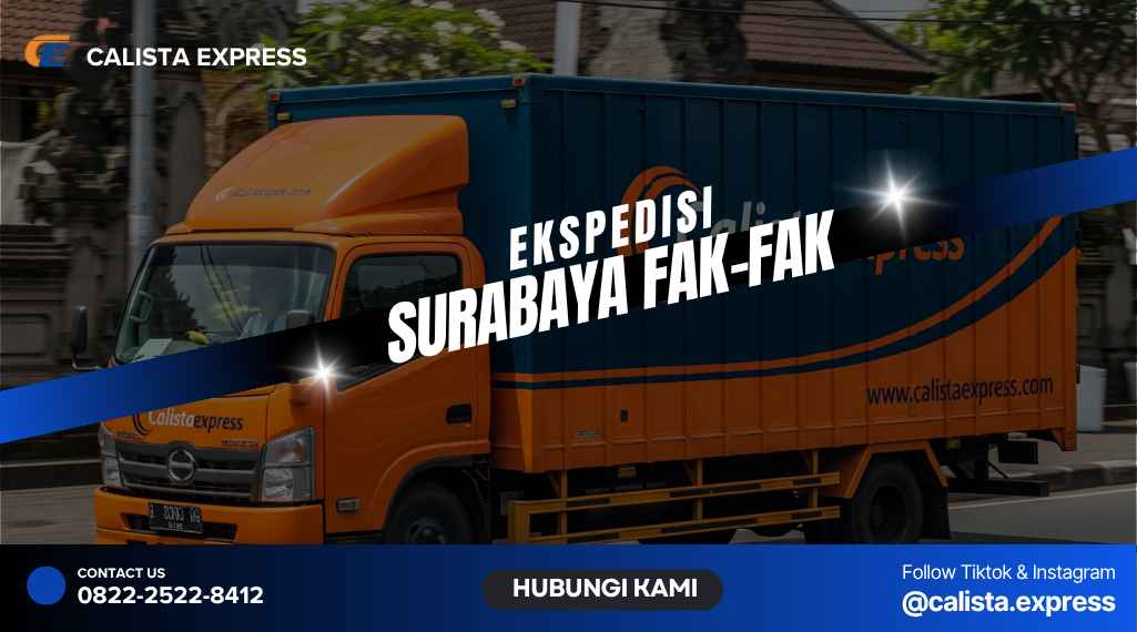 Ekspedisi Surabaya Fakfak Murah : Tarif Papua 2026