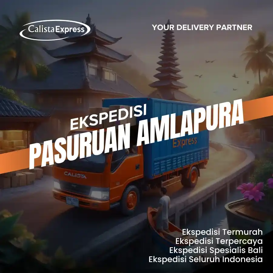 Ekspedisi Pasuruan Amlapura Karangasem