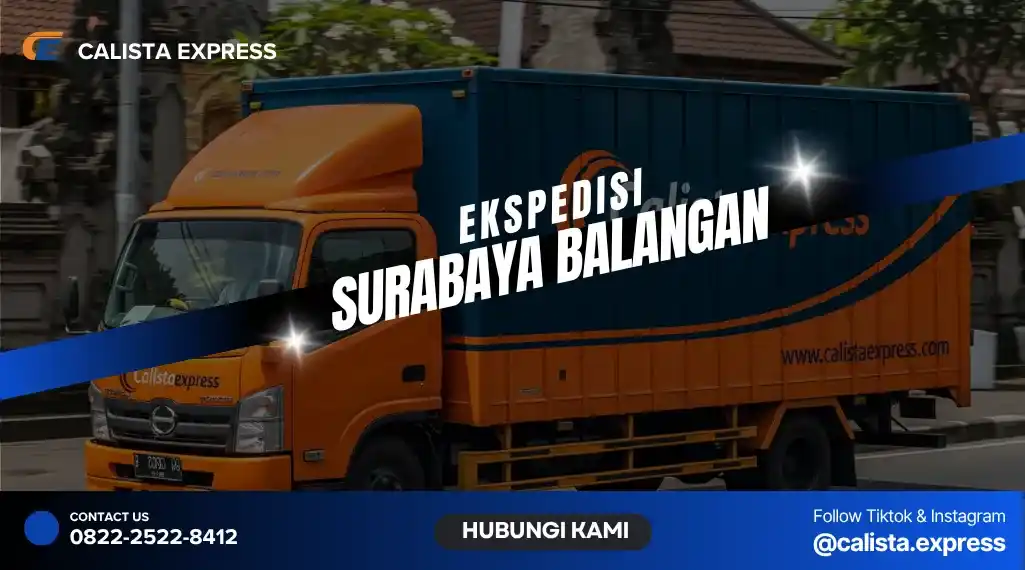 Ekspedisi Surabaya Balangan Murah - Jasa Cargo Terpercaya