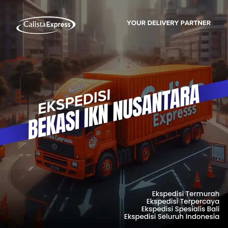 Ekspedisi Bekasi IKN Nusantara