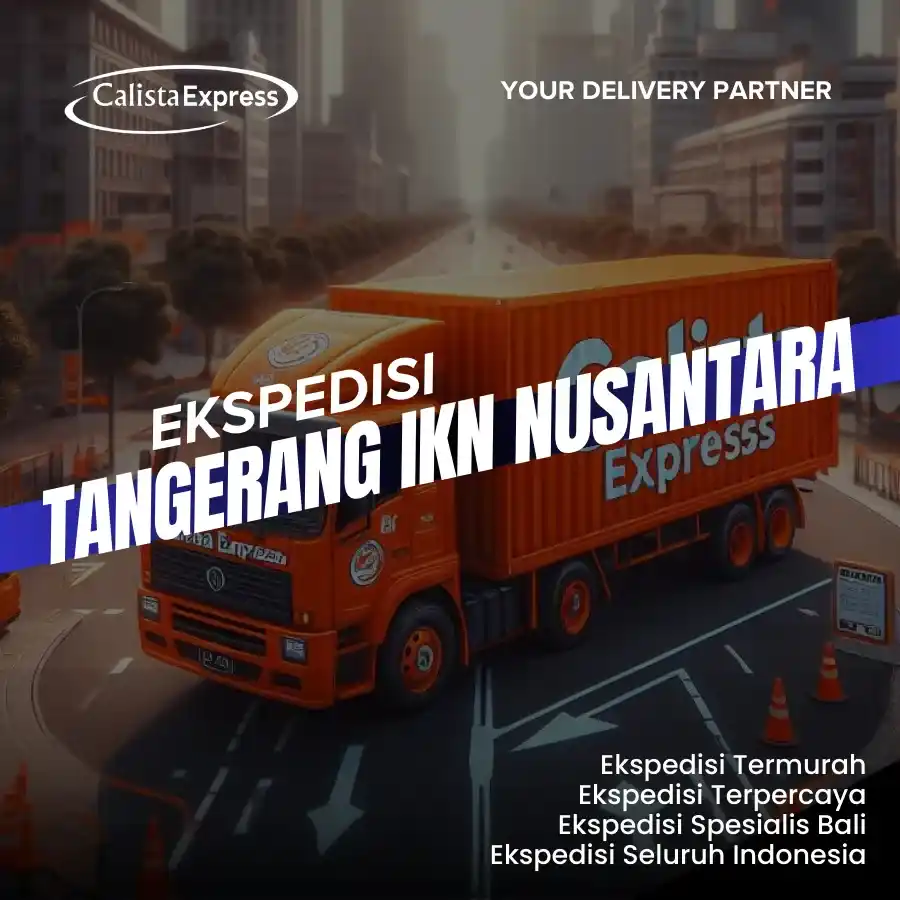 Ekspedisi Tangerang IKN Nusantara