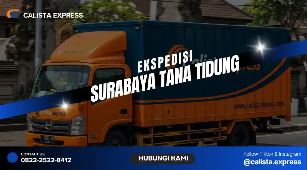 Ekspedisi Surabaya Tana Tidung Kaltara | Ongkir Kargo Murah