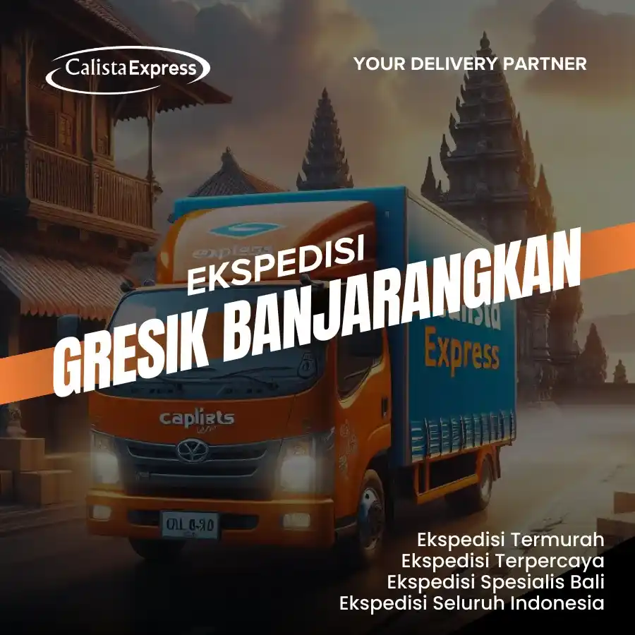 Ekspedisi Gresik Banjarangkan Klungkung