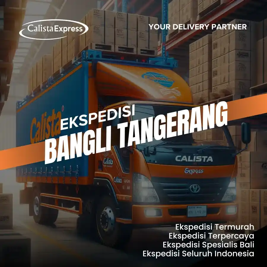 Ekspedisi Bangli Tangerang Murah