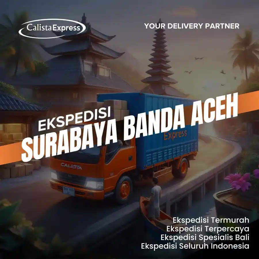 Ekspedisi Surabaya Banda Aceh Murah